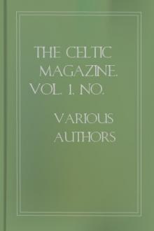 The Celtic Magazine, Vol. 1, No. 1, November 1875 by Various