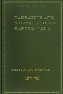 Narrative and Miscellaneous Papers, vol 1  by Thomas De Quincey