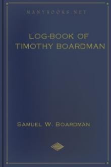 Log-book of Timothy Boardman by Timothy Boardman