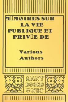 Mémoires sur la vie publique et privée de Fouquet, surintendant des finance et sur son frère l'abbé Fouquet by Unknown