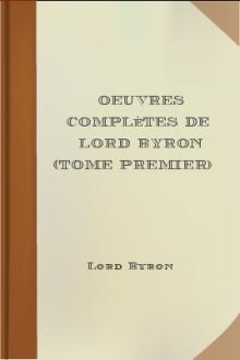 Oeuvres complètes de lord Byron (tome premier) by Baron Byron George Gordon Byron