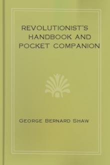 Revolutionist's Handbook and Pocket Companion by George Bernard Shaw
