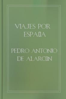 Viajes por España by Pedro Antonio de Alarcón