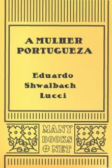 A Mulher Portugueza by Eduardo Shwalbach Lucci