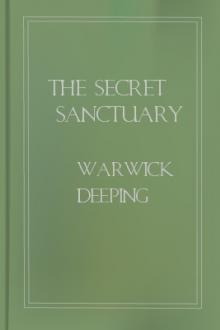 The Secret Sanctuary by Warwick Deeping
