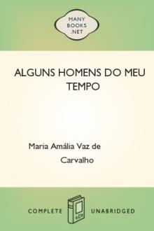 Alguns homens do meu tempo by Maria Amália Vaz de Carvalho