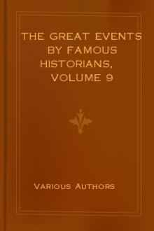 The Great Events by Famous Historians, Volume 9 by Unknown