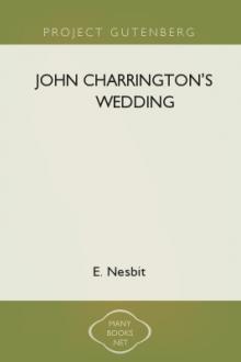 John Charrington's Wedding by E. Nesbit