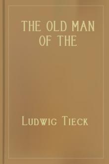 The Old Man of the Mountain, The Lovecharm and Pietro of Abano by Ludwig Tieck