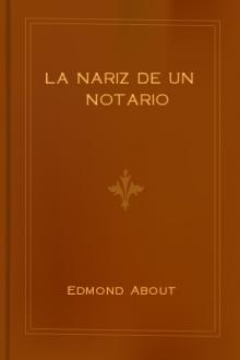 La nariz de un notario by Edmond About