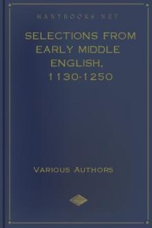 Selections from early Middle English, 1130-1250 by Unknown