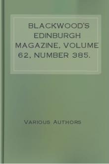Blackwood's Edinburgh Magazine, Volume 62, Number 385. November, 1847. by Various