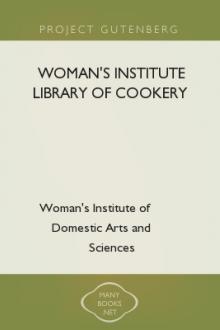 Woman's Institute Library of Cookery by Woman's Institute of Domestic Arts and Sciences