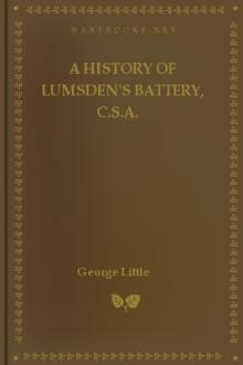 A History of Lumsden's Battery, C.S.A. by James Robert Maxwell, George Little