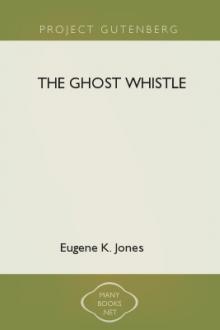 The Ghost Whistle by Eugene K. Jones