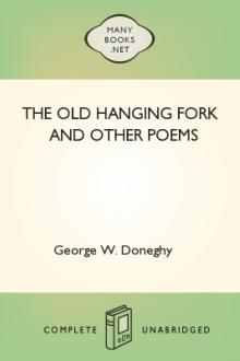 The Old Hanging Fork and Other Poems by George W. Doneghy