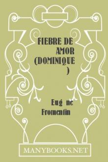Fiebre de amor (Dominique) by Eugène Fromentin