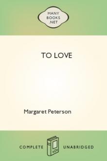 To Love by Margaret Peterson
