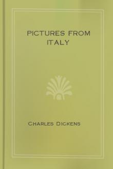 Pictures From Italy by Charles Dickens