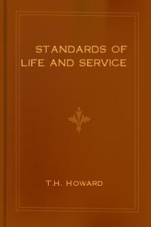 Standards of Life and Service by T. H. Howard