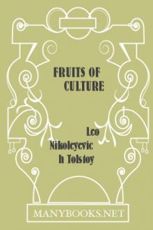 Fruits of Culture by graf Tolstoy Leo