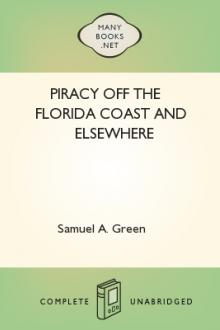 Piracy off the Florida Coast and Elsewhere by Samuel A. Green