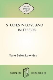 Studies in Love and in Terror by Marie Belloc Lowndes