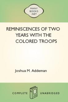 Reminiscences of two years with the colored troops by Joshua M. Addeman