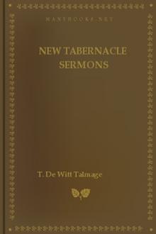 New Tabernacle Sermons by T. De Witt Talmage