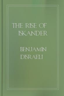 The Rise of Iskander by Benjamin D'israeli