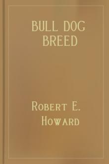 Bull Dog Breed by Robert E. Howard