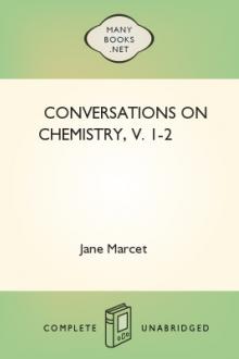 Conversations on Chemistry, V. 1-2 by Jane Haldimand Marcet
