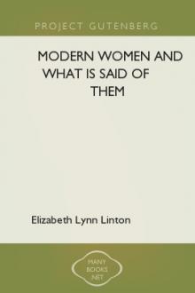 Modern Women and What is Said of Them by Elizabeth Lynn Linton