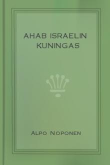 Ahab Israelin kuningas by Alpo Noponen