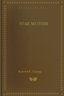 Star Mother by Robert F. Young