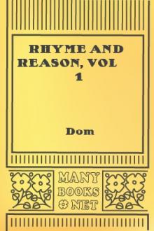 Rhyme And Reason, vol 1 by Dom