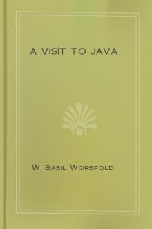 A Visit to Java by W. Basil Worsfold