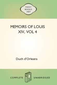 Memoirs of Louis XIV, vol 4 by Duch d'Orleans