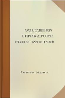 Southern Literature From 1579-1895 by Louise Manly