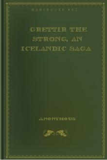 Grettir the Strong, an Icelandic Saga by Unknown