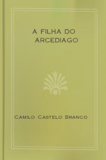 A Filha do Arcediago by Camilo Castelo Branco