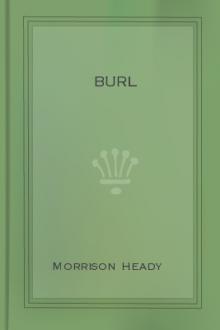 Burl by Morrison Heady