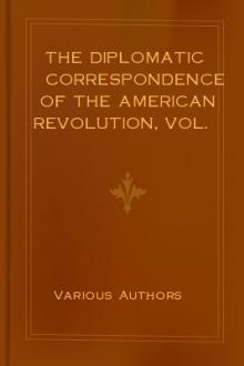 The Diplomatic Correspondence of the American Revolution, Vol. I by Unknown