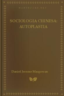 Sociologia Chinesa: Autoplastia by Daniel Jerome Macgowan