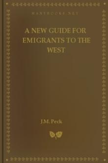 A New Guide for Emigrants to the West by J. M. Peck
