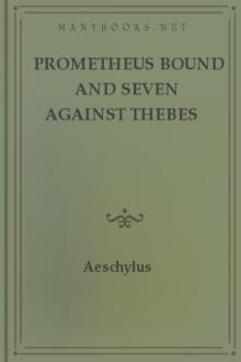 Prometheus Bound and Seven Against Thebes by Aeschylus