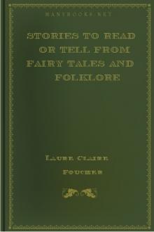 Stories to Read or Tell from Fairy Tales and Folklore by Unknown