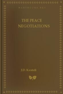 The Peace Negotiations by D. E. van Velden, J. D. Kestell
