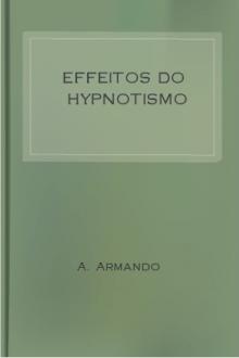 Effeitos do Hypnotismo by A. Armando
