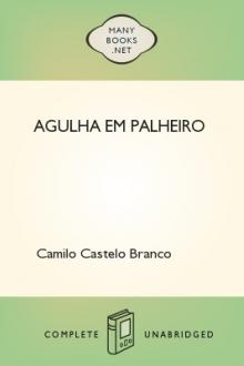 Agulha em Palheiro by Camilo Castelo Branco